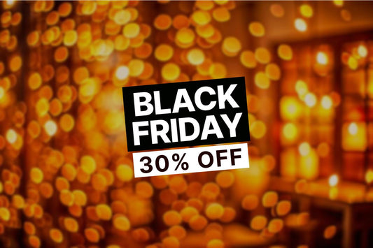 Black Friday: 30% Off – From 22/11/24 to 5/12/24